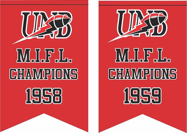 Red Banners: UNB MIFL Champions 1958 and UNB MIFL Champions 1959